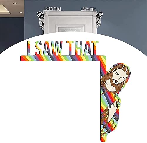 Anshka Creative Home Door Corner Decor, Funny Jesus I Saw That Door Hanger Funny Jesus Home Decor, I Saw That I Over Door Jesus Sign, Housewarming Gifts for New House (Colorful-Right) von Anshka