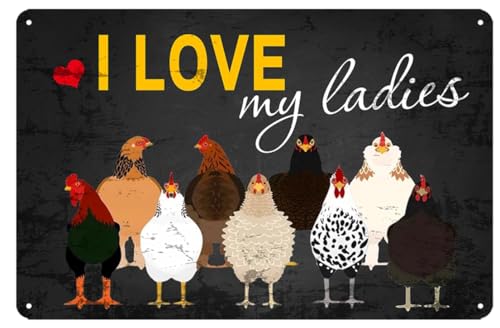 DAWRIS Huhn Blechschild, Chicken Sign, I Love My Ladies, 30x20cm Retro Lustige Vintage Metall Plakette Poster Wand Kunst Warn- und Garten Schild Dekor für Hühnerstall Bauernhaus von DAWRIS