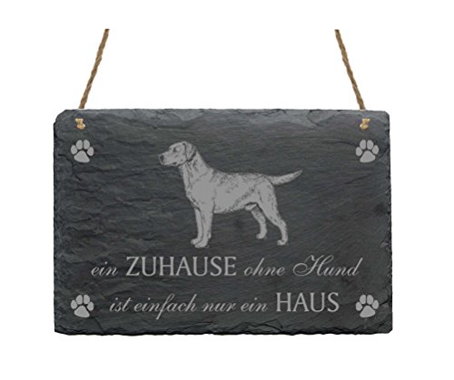 Schiefertafel Labrador Retriever « EIN ZUHAUSE OHNE HUND IST EINFACH NUR EIN HAUS » Schild mit Hunde Motiv - Türschild Dekoschild Dekoration von DEKOLANDO
