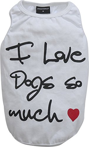Doggy Dolly T563 T-Shirt für Hunde, I Love Dogs so Much, L, weiß von Doggydolly