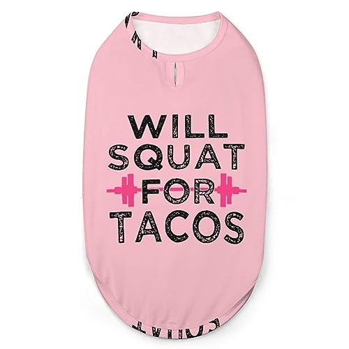 Will Squat for Tacos Pets Shirt Weste Süßes Hunde-Tanktop Weiches ärmelloses T-Shirt für Welpen Kitty Katzen XL von FWJZDSP