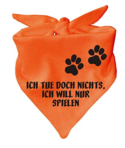 Hunde Dreiecks Halstuch (Fb: orange) (Gr. 1 (55 cm)) Ich tue doch Nichts ich Will nur Spielen von Kleiner Fratz