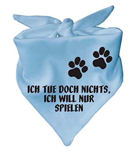 Hunde Dreiecks Halstuch (Fb: hellbau) (Gr. 1 (55 cm)) Ich tue doch Nichts ich Will nur Spielen von Kleiner Fratz