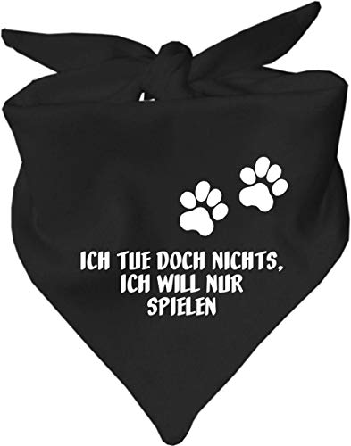 Hunde Dreiecks Halstuch (Fb: schwarz) (Gr. 1 (55 cm)) Ich tue doch Nichts ich Will nur Spielen von Kleiner Fratz