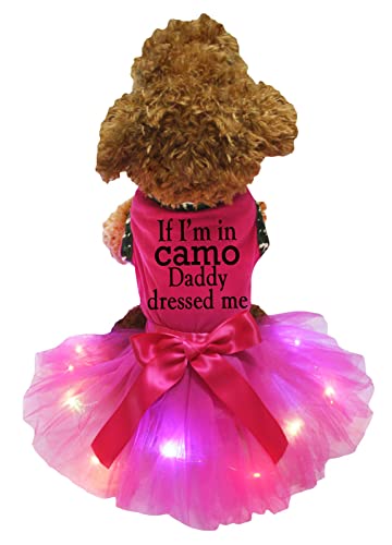 Petitebelle Hundekleid mit Aufschrift "If I'm in Camo Daddy Dressed Me" (Hot Pink / Hot Pink / Hot Pink LED, Größe XS) von Petitebelle