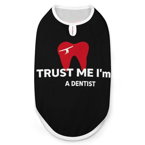 Hunde-Shirts mit Aufdruck „Trust Me I'm A Dentist – Haustierkleidung – ärmelloses Tanktop für kleine Welpen und Katzen Hunde-Shirts mit Aufdruck „Trust Me I'm A Dentist – Haustierkleidung – ärmelloses Tanktop für kleine Welpen und Katzen von SMAZDFXX