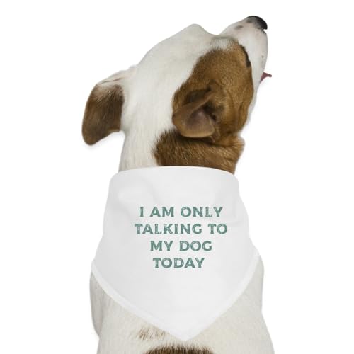 Spreadshirt I Am Only Talking to My Dog Today Hunde-Liebhaber Geschenkidee Hunde-Bandana, One Size, Weiß Spreadshirt I Am Only Talking to My Dog Today Hunde-Liebhaber Geschenkidee Hunde-Bandana, One Size, Weiß von Spreadshirt