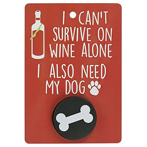 Pooch Pals I Can't Survive On Wine Alone I Also Need A Dog Hundeleinenhalter, Wandmontage, Plakette, Pop-Steckdosenhaken von Stands Out, Supplying Outstanding Gifts