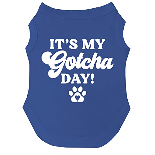 It's My Gotcha Day Hunde-T-Shirt, Größen für Welpen, Spielzeug und große Rassen (verschiedene Farben) (Königsblau, 4XL) von Tees & Tails