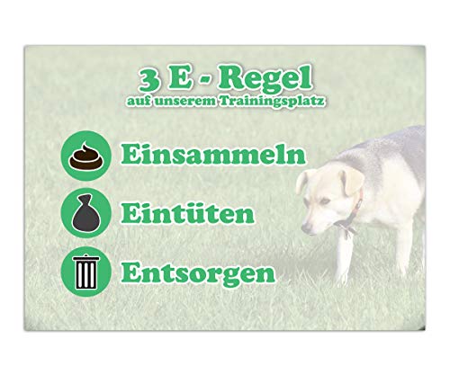 Tierisch werben 3 E-Regel Hundeplatz - Trainingsplatz - KOT einsammeln Hinweisschild (Hartschaum) von Tierisch werben