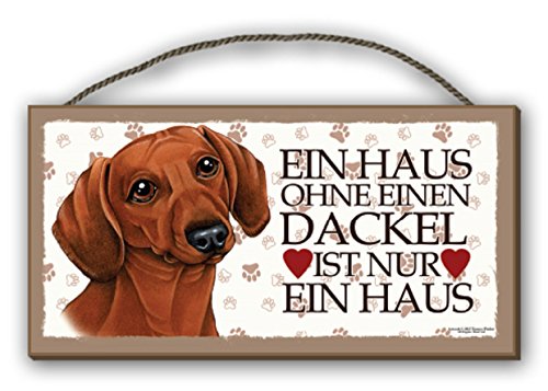 EIN HAUS OHNE EINEN DACKEL - HOLZSCHILD MDF 25x12,5 cm 16 HUNDESCHILD von Tierwarnschild