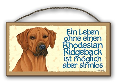 EIN LEBEN OHNE RHODESIAN RIDGEBACK - HOLZSCHILD MDF 25x12,5 cm 44 HUNDESCHILD von Tierwarnschild