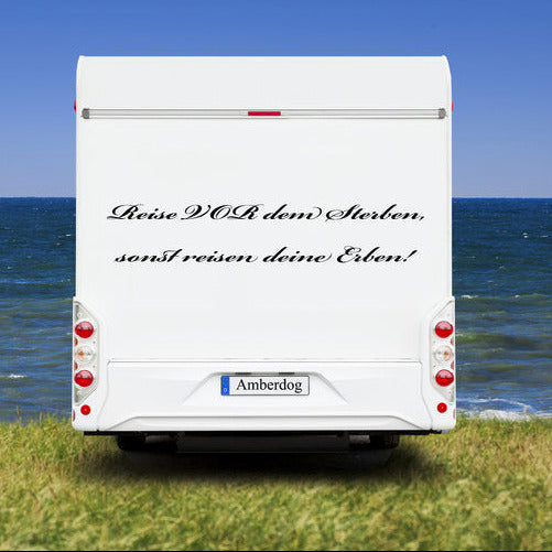 „Reise vor dem Sterben" Wohnmobil Aufkleber & Spruch | amberdog® - 50x4cm / Weiß