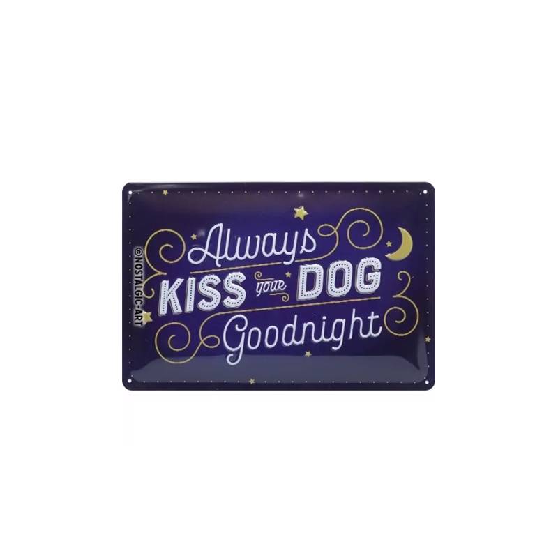 Blechschild Kiss your dog Blechschild Kiss your dog