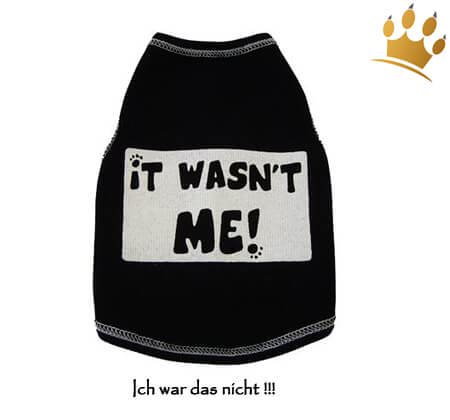 Hundeshirt Ich wars nicht