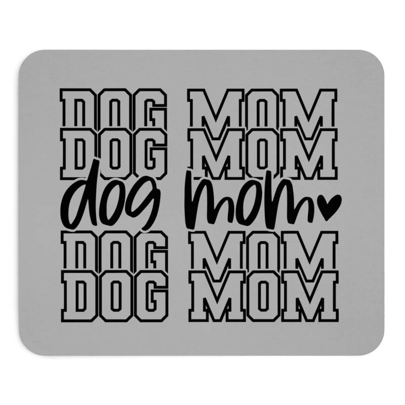 Mauspad "Dog Mom"