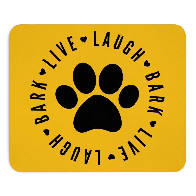 Mauspad "Live, Laugh, Bark"