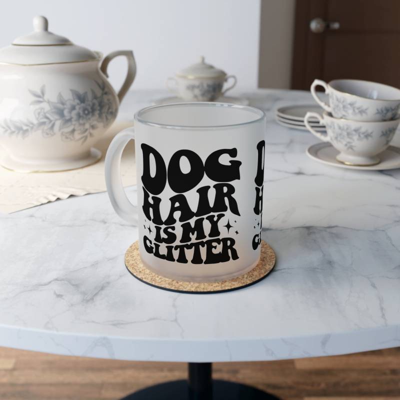 Milchglas "Dog Hair is my Glitter"