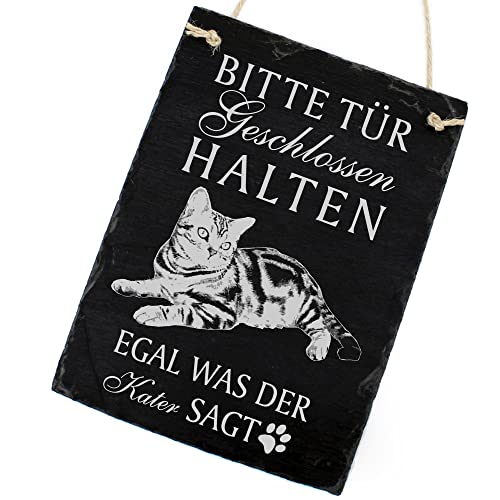 Schiefertafel Katze Deko Schild - American Shorthair - Bitte Tür geschlossen halten, egal was der Kater SAGT 16 x 22 cm Katzen Dekoration Zubehör Katzendeko von DEKOLANDO