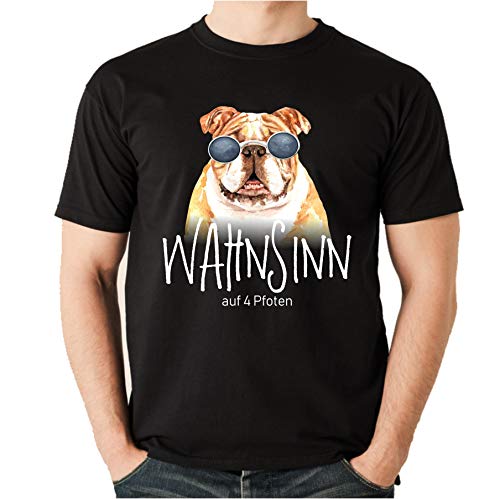 Wahnsinn - English Bulldog - auf 4 Pfoten - lustiges Hundemotiv Unisex T-Shirt Shirt Siviwonder schwarz 3XL von siviwonder