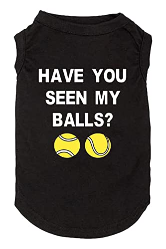 weokwock Have You Seen My Ball Dog Lustige Kleidung Shirts Druck Weste für kleine und große Hunde T-Shirts Welpen Bekleidung (Medium, Schwarz01) von weokwock