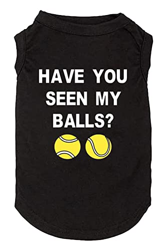 weokwock Have You Seen My Ball Dog Lustige Kleidung Shirts Druck Weste für kleine und große Hunde T-Shirts Welpen Bekleidung (X-Large, Schwarz01) von weokwock